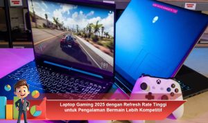 Laptop-Gaming-2025-dengan-Refresh-Rate-Tinggi-untuk-Pengalaman-Bermain-Lebih-Kompetitif